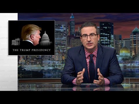 The Trump Presidency: Last Week Tonight with John Oliver (HBO)