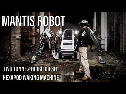 Mantis - Two Tonne Turbo Diesel Hexapod Walking Machine