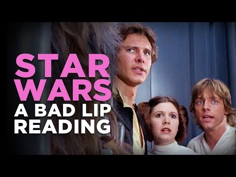 &quot;STAR WARS: A Bad Lip Reading&quot;