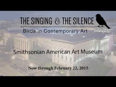 The Singing and the Silence: Birds in Contemporary Art - Smithsonian American Art Museum