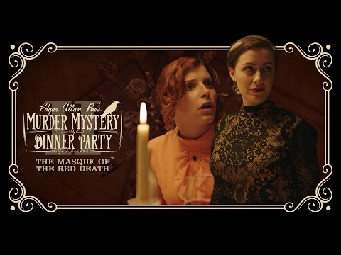 Edgar Allan Poe&#039;s Murder Mystery Dinner Party Ch. 2: The Masque of the Red Death