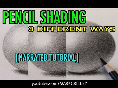 Pencil Shading: 3 Different Ways [Narrated Tutorial]