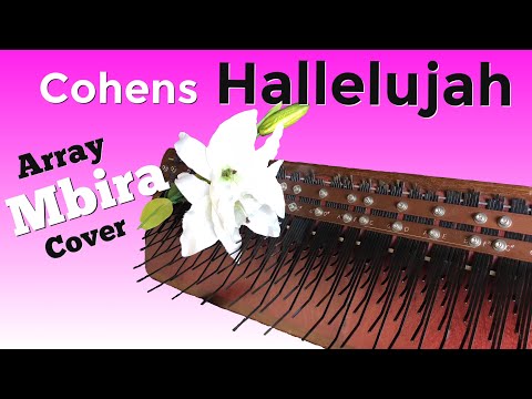 Hallelujah (Array Mbira Cover)