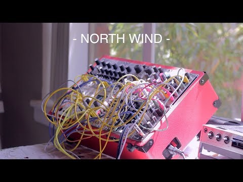 &quot;North Wind&quot; ~ eurorack ambient