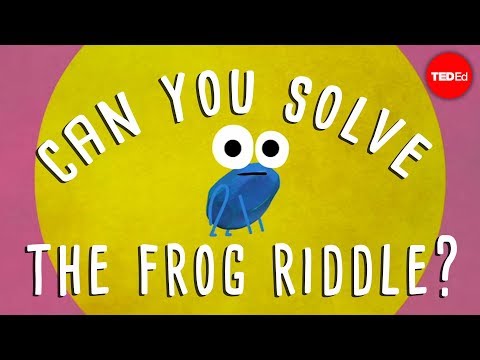 Can you solve the frog riddle? - Derek Abbott