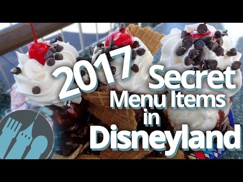 2017 Secret Menu Items in Disneyland!