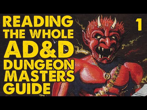 Reading the Whole AD&amp;D Dungeon Masters Guide: Part 1