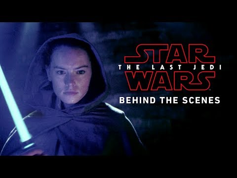 Star Wars: The Last Jedi Behind The Scenes